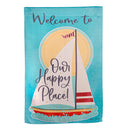 Welcome To Our Happy Place Suede House Flag