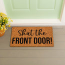 Shut the Front Door! Coir Mat
