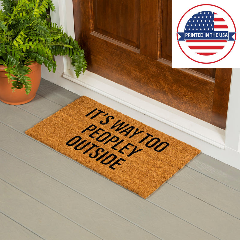 It's way too peopley Coir Mat