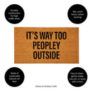 It's way too peopley Coir Mat