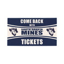 28" x 16" PVC Trapper Mat, Come Back with Tickets, South Dakota School of Mines & Technology