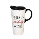 This Is Probably Wine Ceramic Perfect Cup and Compact Tote Giftset, 17oz, Gift Box