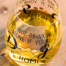 Stemless Wine Glass w/box,It's not drinking alone if your dog is home