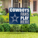 Dallas Cowboys Yard Sign "Fans Play Here"