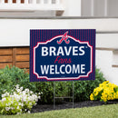 Atlanta Braves Yard Sign, "Fans Welcome"