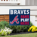 Atlanta Braves Yard Sign "Fans Play Here"