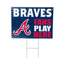 Atlanta Braves Yard Sign "Fans Play Here"