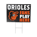 Baltimore Orioles Yard Sign "Fans Play Here"