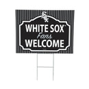Chicago White Sox Yard Sign, "Fans Welcome"