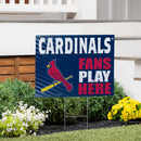 St Louis Cardinals Yard Sign "Fans Play Here"
