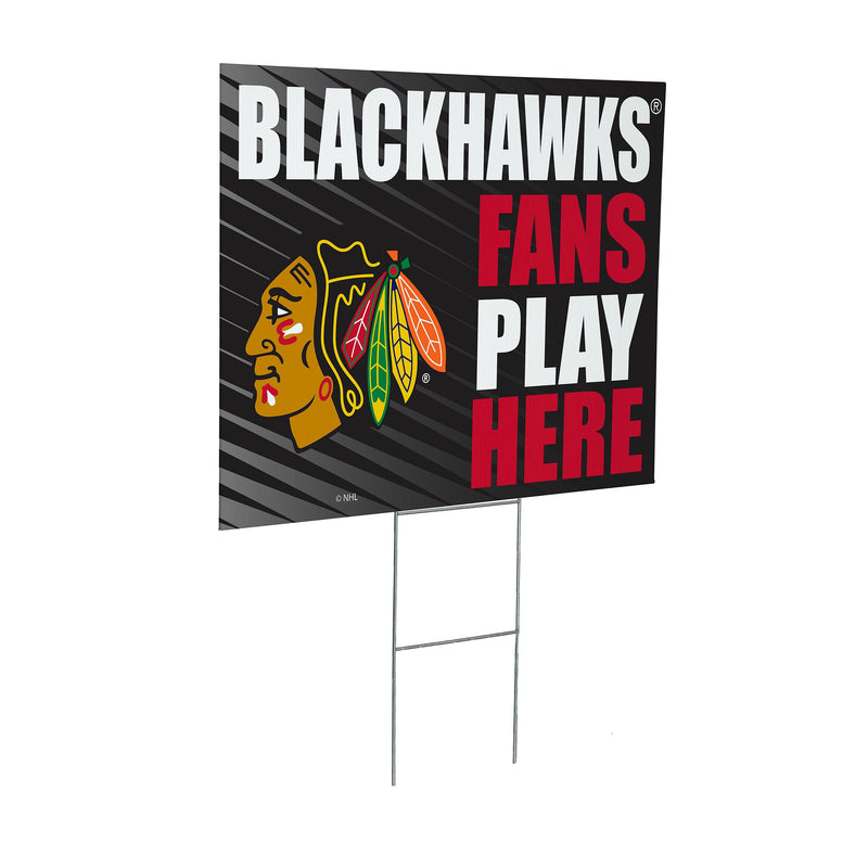 Chicago Blackhawks Yard Sign "Fans Play Here"
