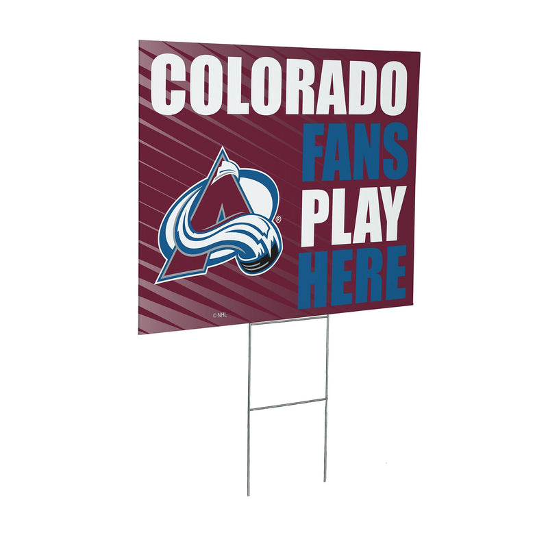 Colorado Avalanche Yard Sign "Fans Play Here"