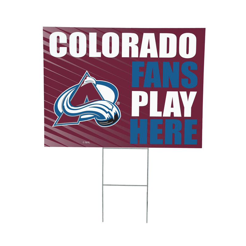 Colorado Avalanche Yard Sign "Fans Play Here"