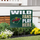 Minnesota Wild Yard Sign "Fans Play Here"