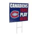 Montreal Canadiens Yard Sign "Fans Play Here"