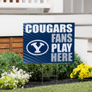 Brigham Young University Yard Sign "Fans Play Here"