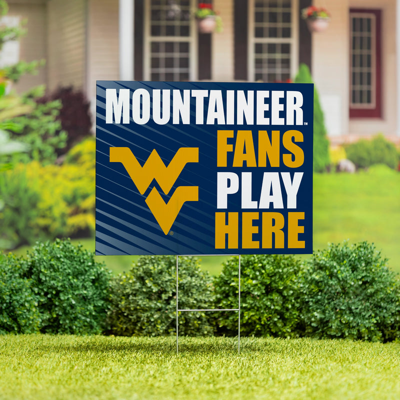 West Virginia University Yard Sign "Fans Play Here"