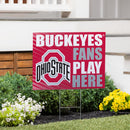 Ohio State University Yard Sign "Fans Play Here"