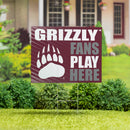 University of Montana Yard Sign "Fans Play Here"