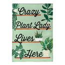 Crazy Plant Lady Burlap Garden Flag