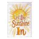 Let The Sunshine In Burlap Garden Flag