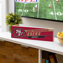 San Francisco 49ers Mantle Sign, Down Home Fans, 5x18