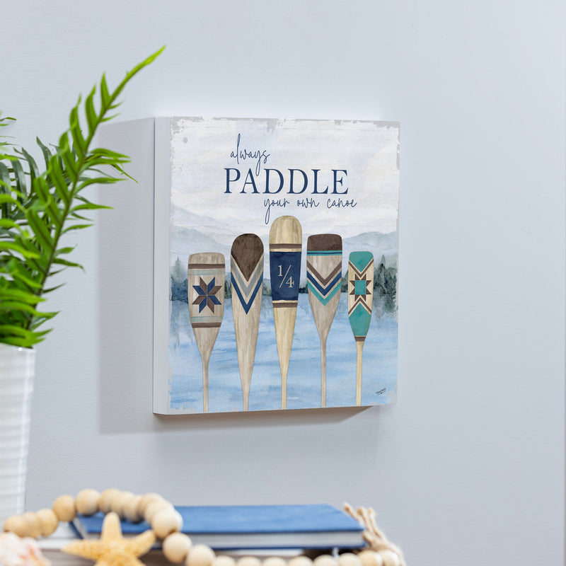 Lake Living Wooden Wall Art Always Paddle 12x12"