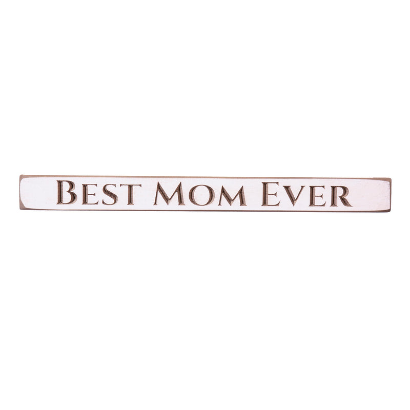 18" Wood Tabletop Sign, Best Mom Ever