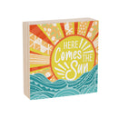 Blue Coastal Make Waves Wood Sign Plock,"Here Comes The Sun", 6"x6"