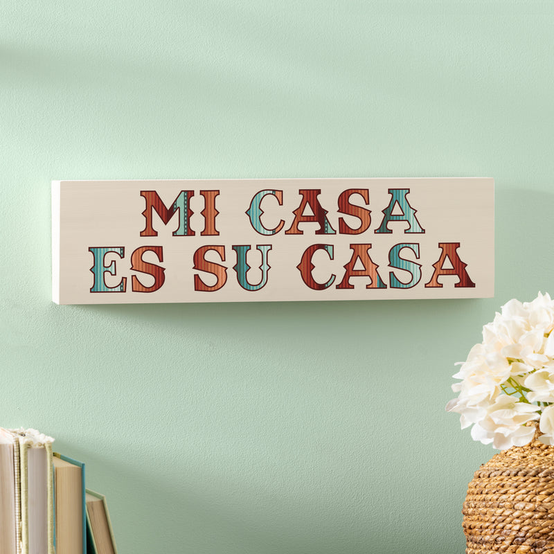 Southwest Pueblo Wood Mantle Sign, Serape Stripe "Mi Casa Es Su Casa", 18"x5"