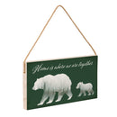 High Country Painting Wood Hanging Sign w/ Rope, Bear "Home Is Where we Are Together", 11"x6"