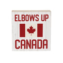 Canada Strong Vintage Wood Sign Plock,"Elbows Up Canada", 6"x6"