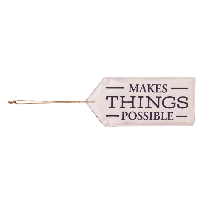 Evergreen Door Decor,Makes Things Possible Door Tag,8x0.25x18 Inches