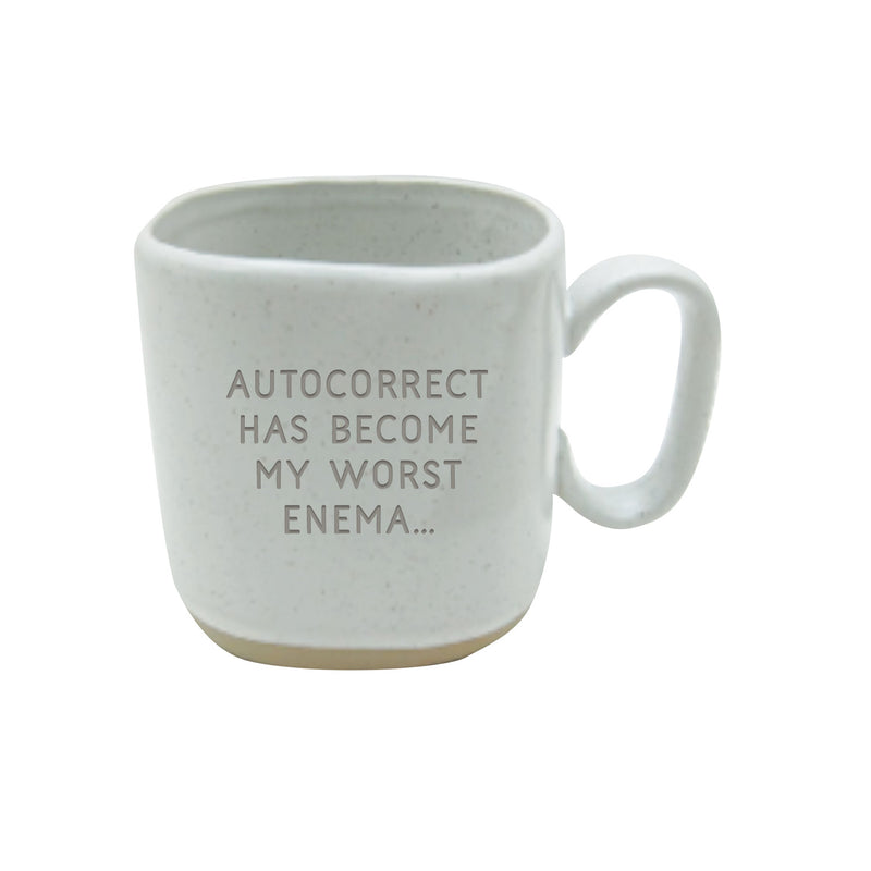 Ceramic Cup, 16 OZ, with Stamped Saying, Autocorrect Has Become My Worst Enema, 5.25"x3.75"x4"inches
