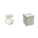 Stemless Wine Glass w/ Box, 17 OZ, I Had To Deal With People Today,3sl188