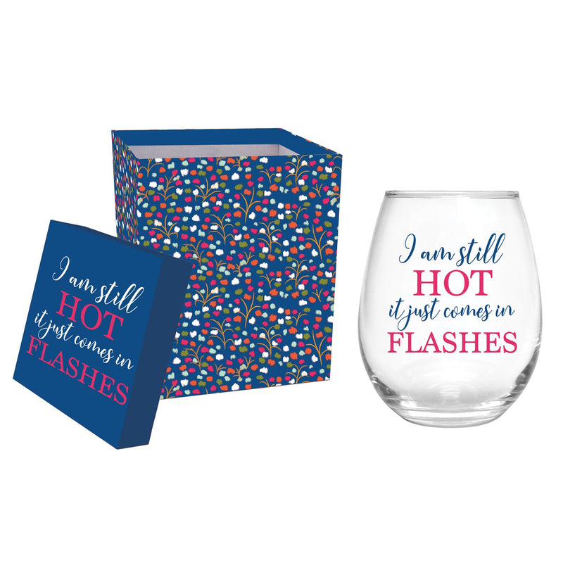 Cypress Home Beautiful I Am Still Hot Stemless Wine Glass - 4 x 4 x 5 Inches Homegoods and Accessories for Every Space