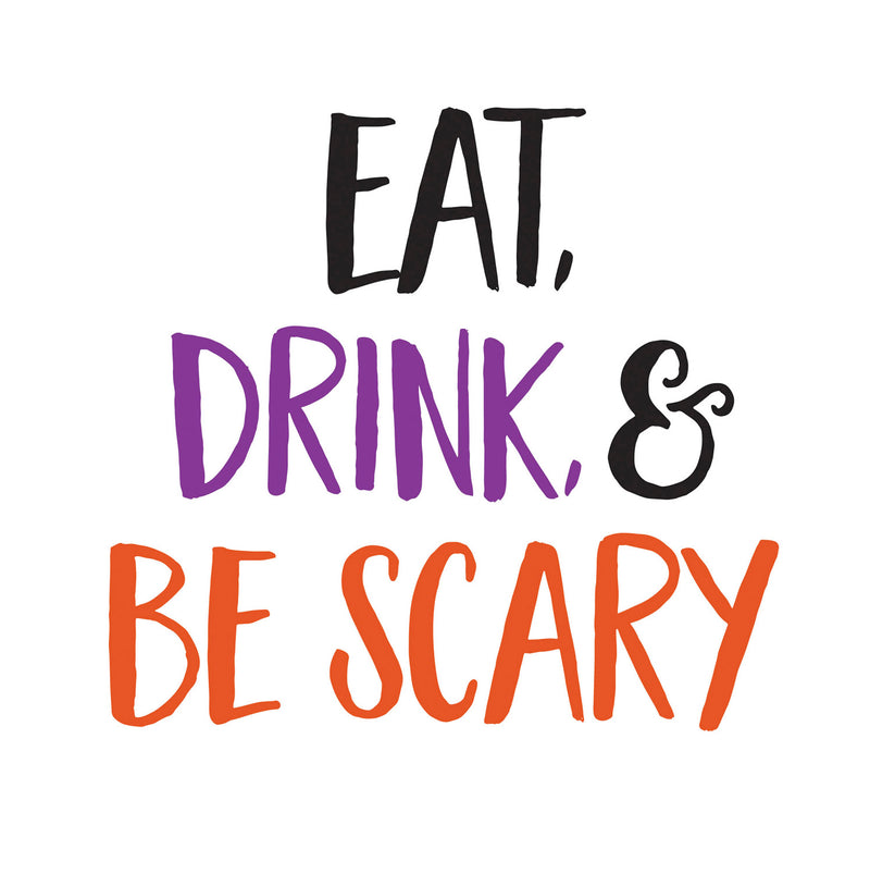 Paper Cocktail Napkin, 20 count, Eat, Drink, and Be Scary, 5"x5"x0.75"inches