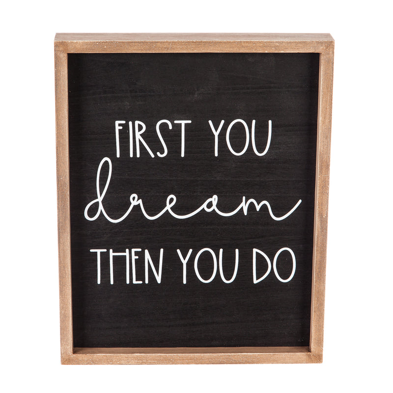 Framed Wall Décor, "First You Dream Then You Do",6w469